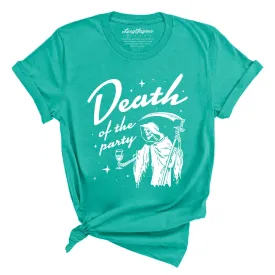 Death Of The Party Tee