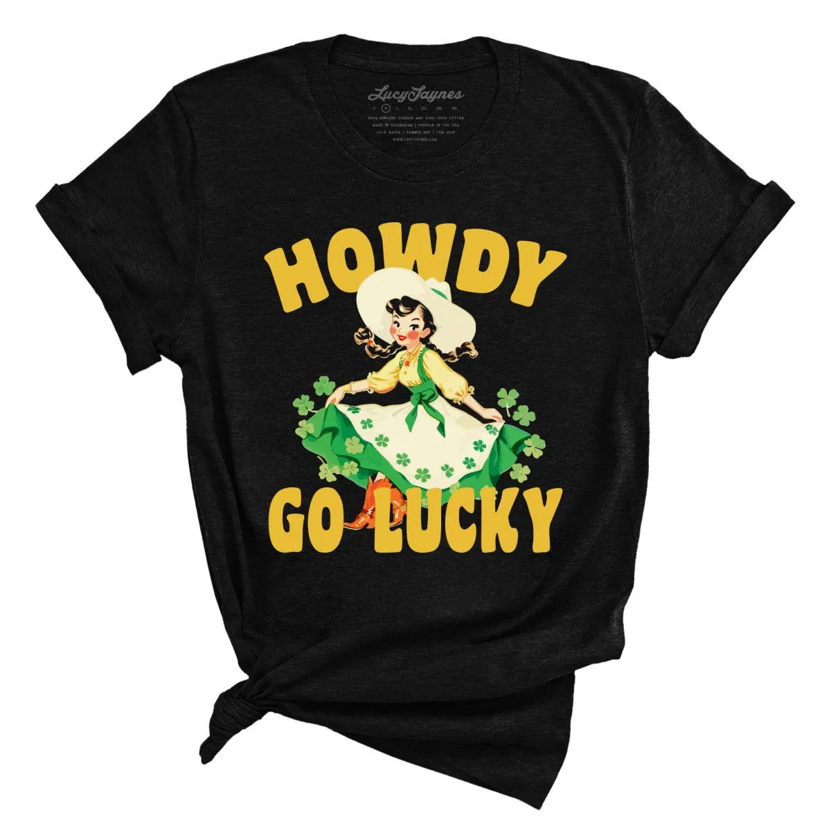 Howdy Go Lucky Tee