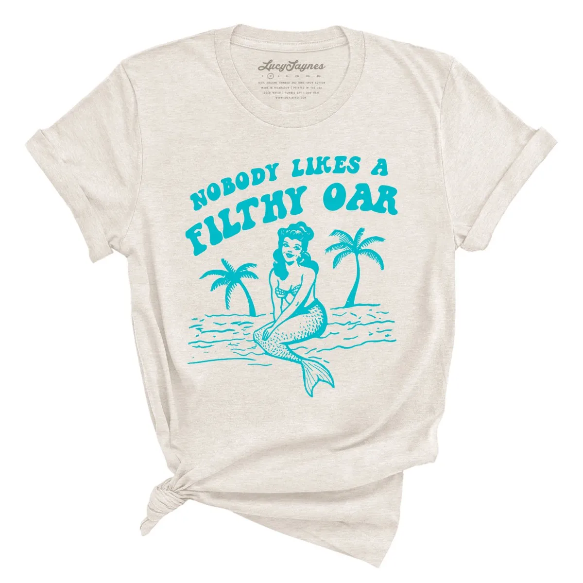 Nobody Likes A Filthy Oar Tee