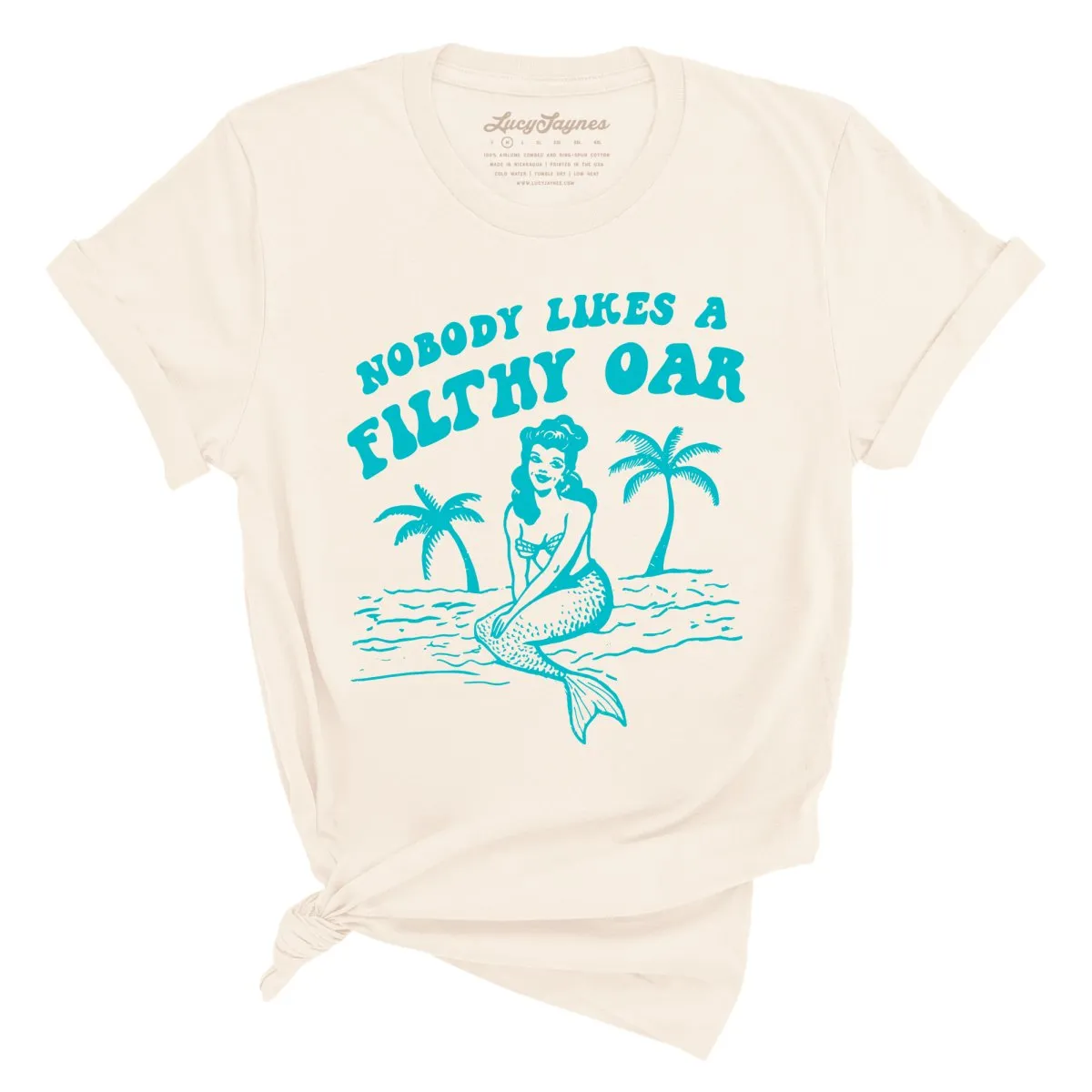 Nobody Likes A Filthy Oar Tee